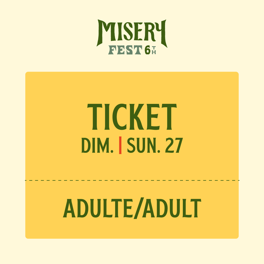 Ticket adulte - Misery Fest – dimanche 27 juillet 2025