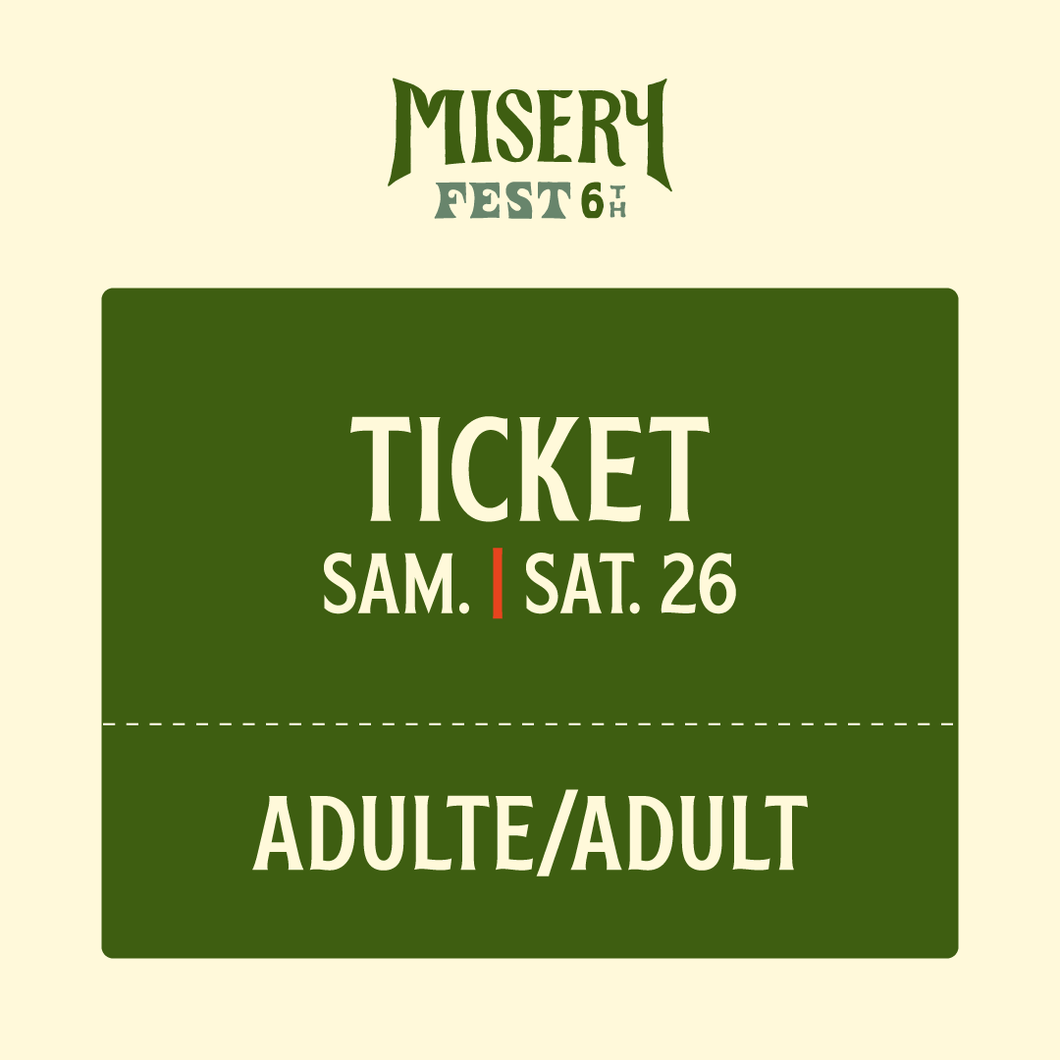 Ticket adulte - Misery Fest – samedi 26 juillet 2025